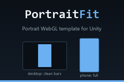 PortraitFit — Portrait WebGL Template for Unity