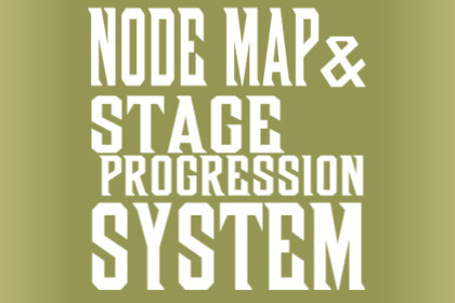 Node Map & Stage Progression System