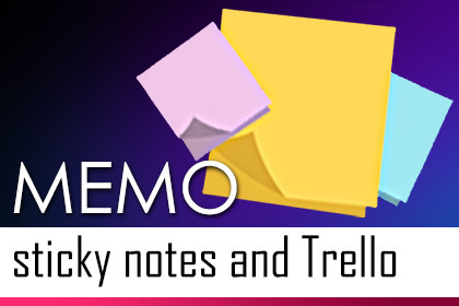 Memo - Editor sticky notes and Trello integration