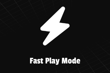 Fast Play Mode