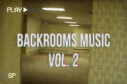 Backrooms Music - Vol. 2