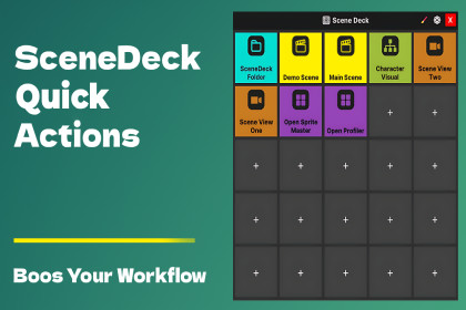 SceneDeck – Quick Actions