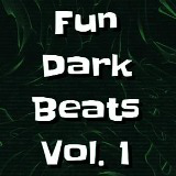 Fun Dark Beats Vol. 1 (Electronic Music)