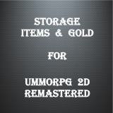 uMMORPG 2D Remastered : Storage (Items and Gold)