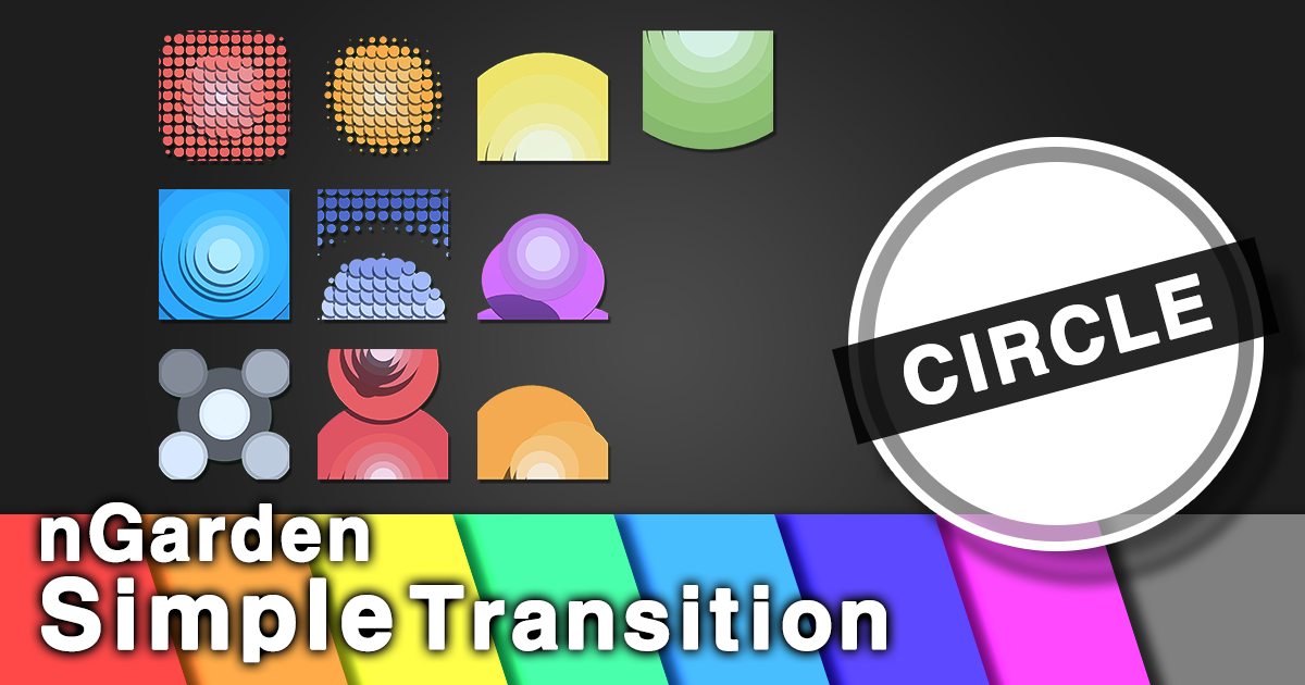 nGarden Simple Transition (Circle) | 3D Animations | Unity Asset Store