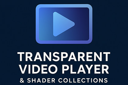 Transparent Video Player And Shader Collection