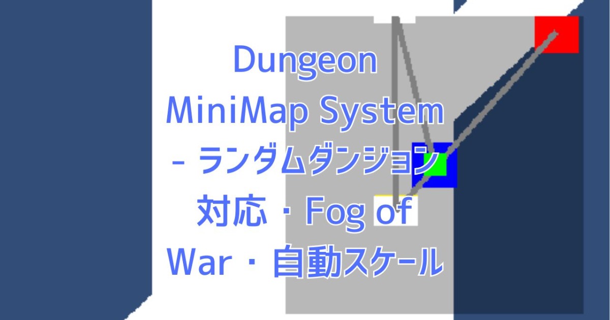 Dungeon MiniMap System - Procedural Dungeon Ready, Fog of War, Auto ...