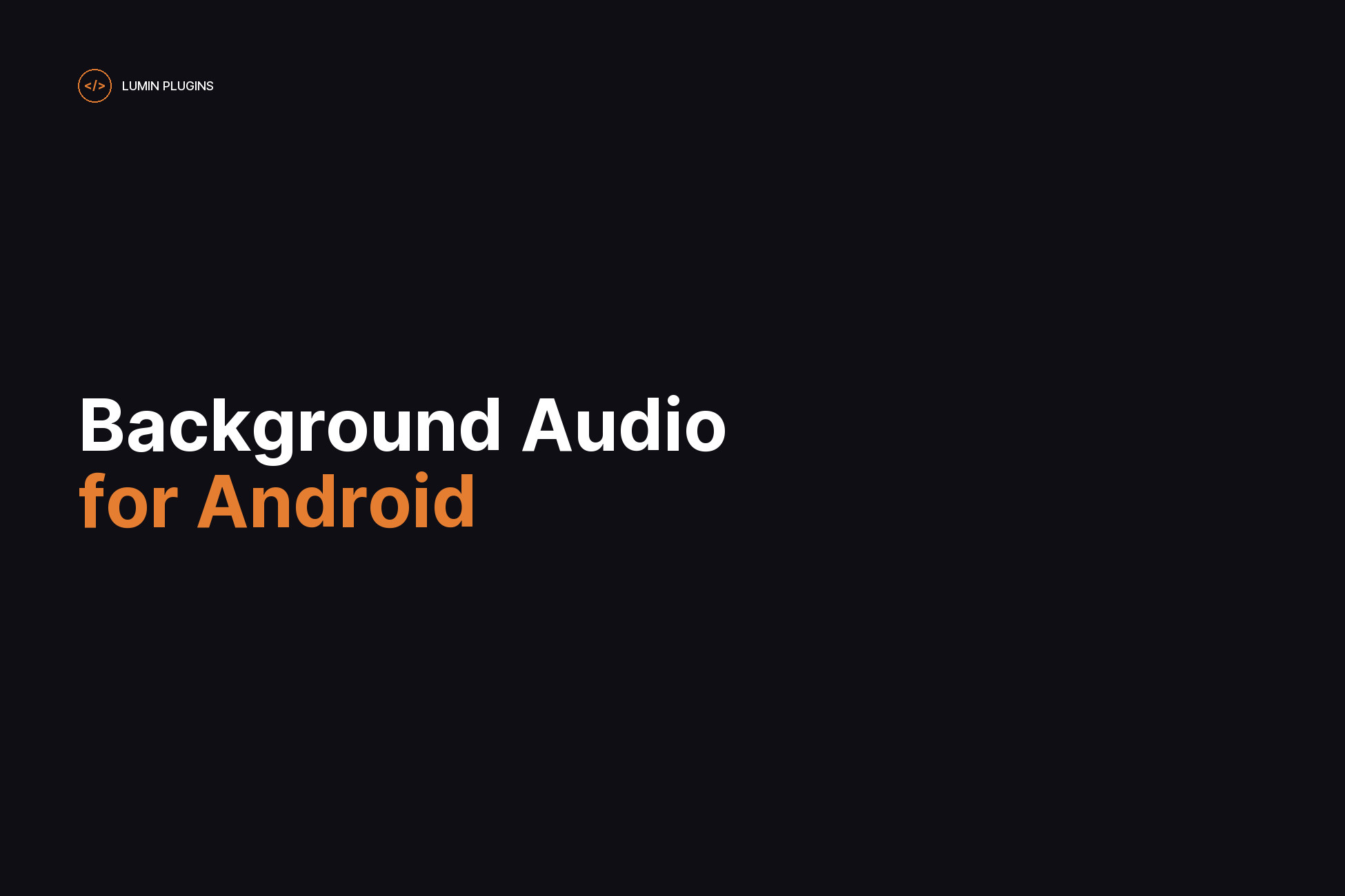 Background Audio + Lock Screen Controls for Android