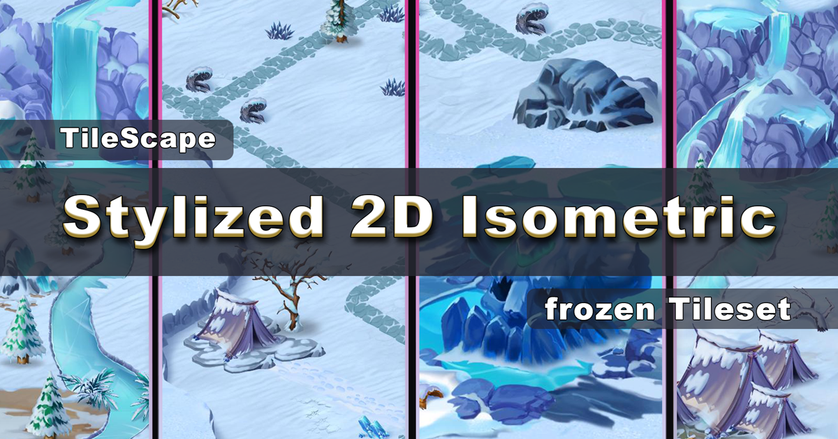 Isometric 2d Unity TileScape: Stylized 2D Isometric Snow Tileset | 2D Environments | Unity ...