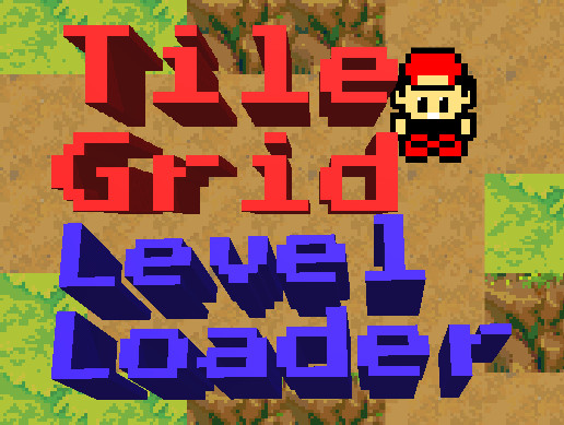 Tile Grid Level Loader