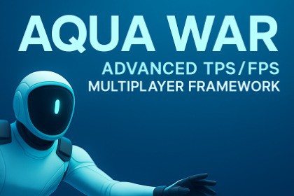 AquaWar Multiplayer – TPS/FPS Framework
