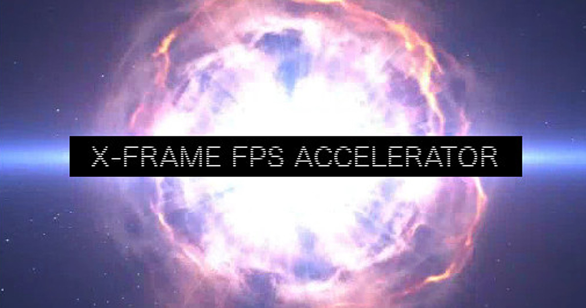 X-Frame FPS Accelerator | Camera | Unity Asset Store