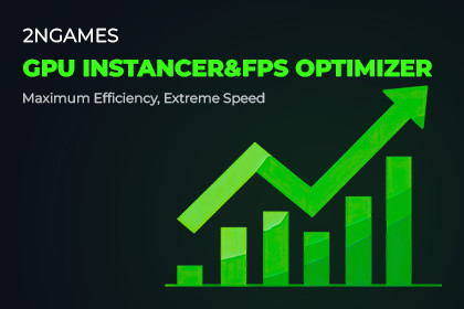 2NGAMES GPU INSTANCER / FPS OPTİMİZER