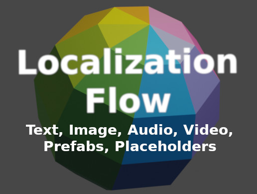 Localization Flow | Localization | Unity Asset Store