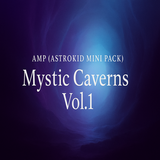 AMP (Astrokid Mini Pack) – Mystic Caverns Vol.1