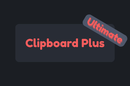 Clipboard Plus Ultimate | Play Mode Save