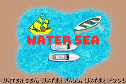 Water Sea,Water Fall, Water Pool