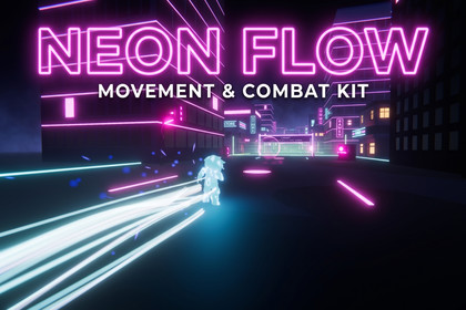 Neon Flow - Light-Speed Movement & Combat Kit