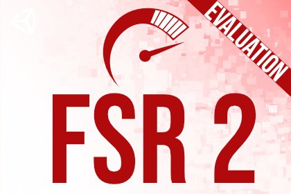 FSR 2 - Upscaling for Unity (Evaluation version)