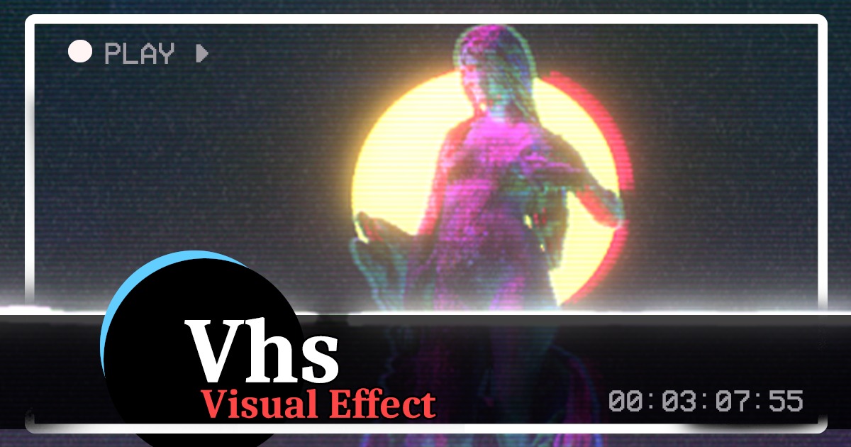 Vhs | Fullscreen & Camera Effects | Unity Asset Store
