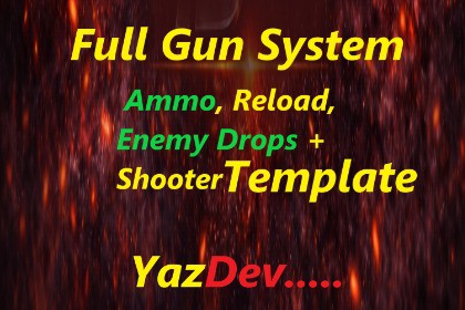 Full Gun System – Ammo, Reload, Enemy Drops + Shooter Template