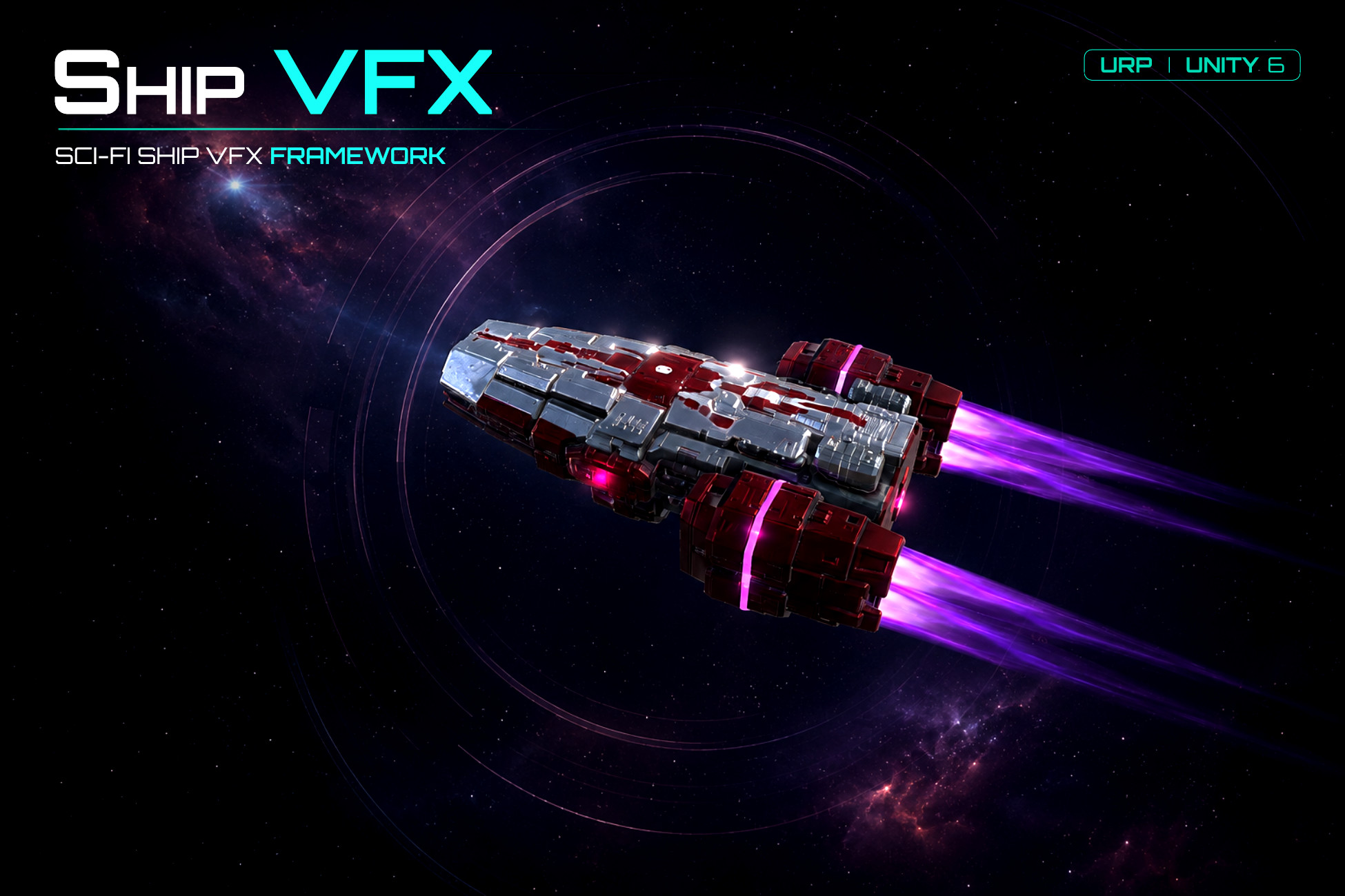ShipVFX – Spaceship VFX Framework for Unity 6 URP