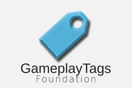 GameplayTag Foundation