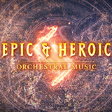 Epic Heroic Music