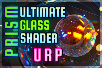 PRISM 2 - Ultimate/Advanced, Beautiful Glass (URP)