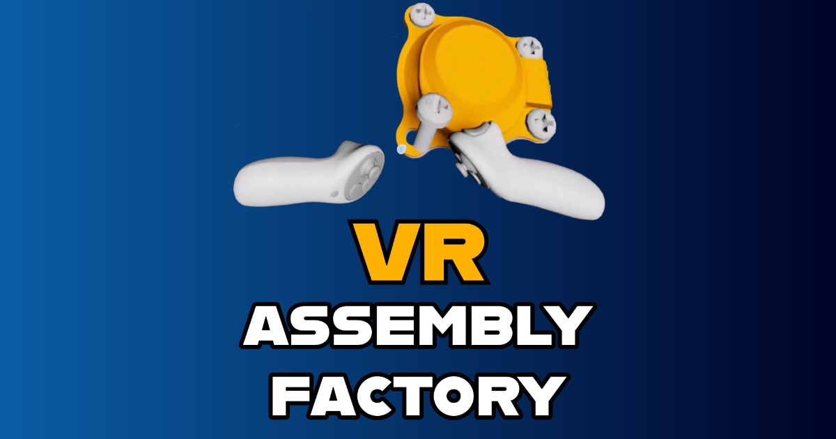 VR Assembly Factory | Game Toolkits | Unity Asset Store
