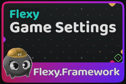 Flexy.GameSettings