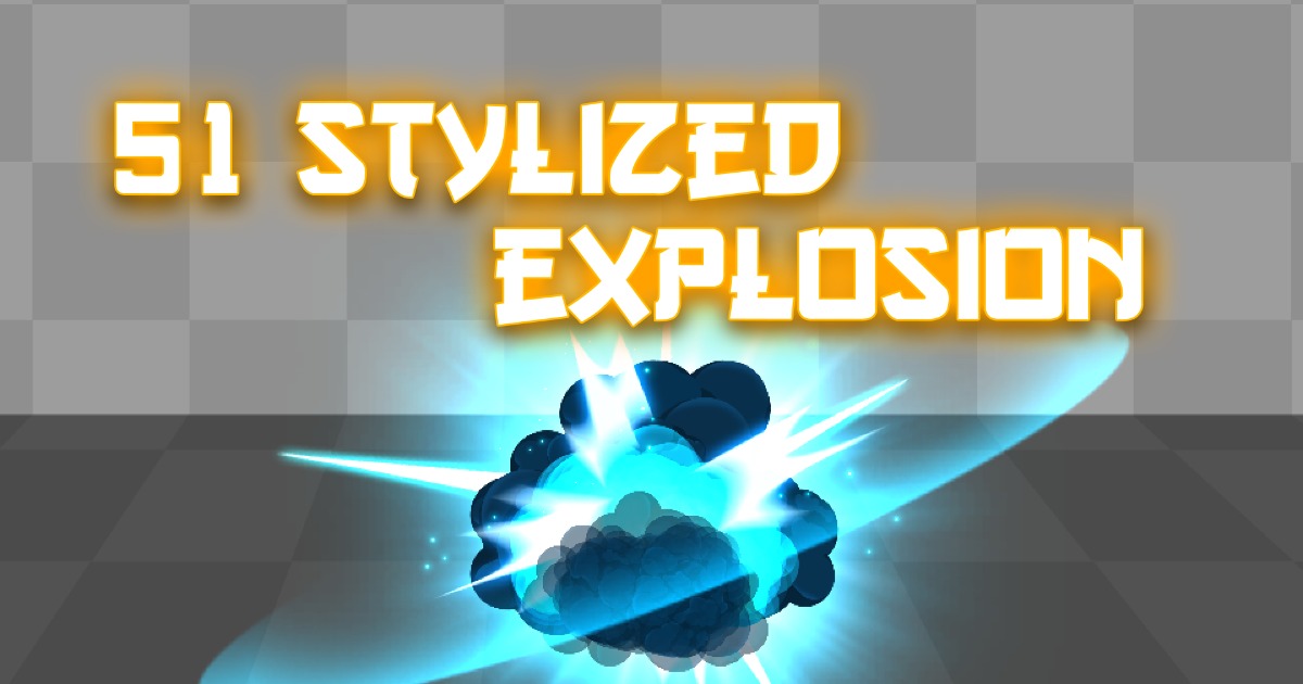 Stylized Explosion Effect Vol2 | Fire & Explosions | Unity Asset Store