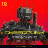 Cyberpunk XII - Game Music Pack - Aggressive, Electronic, Midtempo, Hybrid