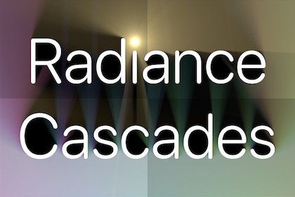 Radiance Cascades: 2D Global Illumination