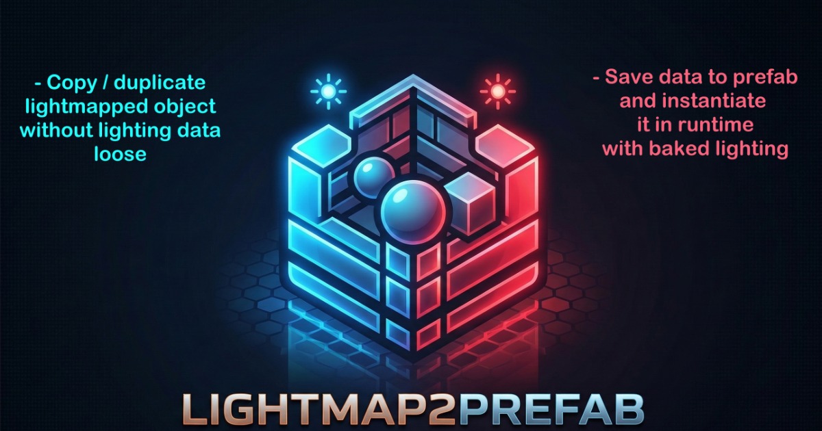 Lightmap 2 Prefab | Utilities Tools | Unity Asset Store