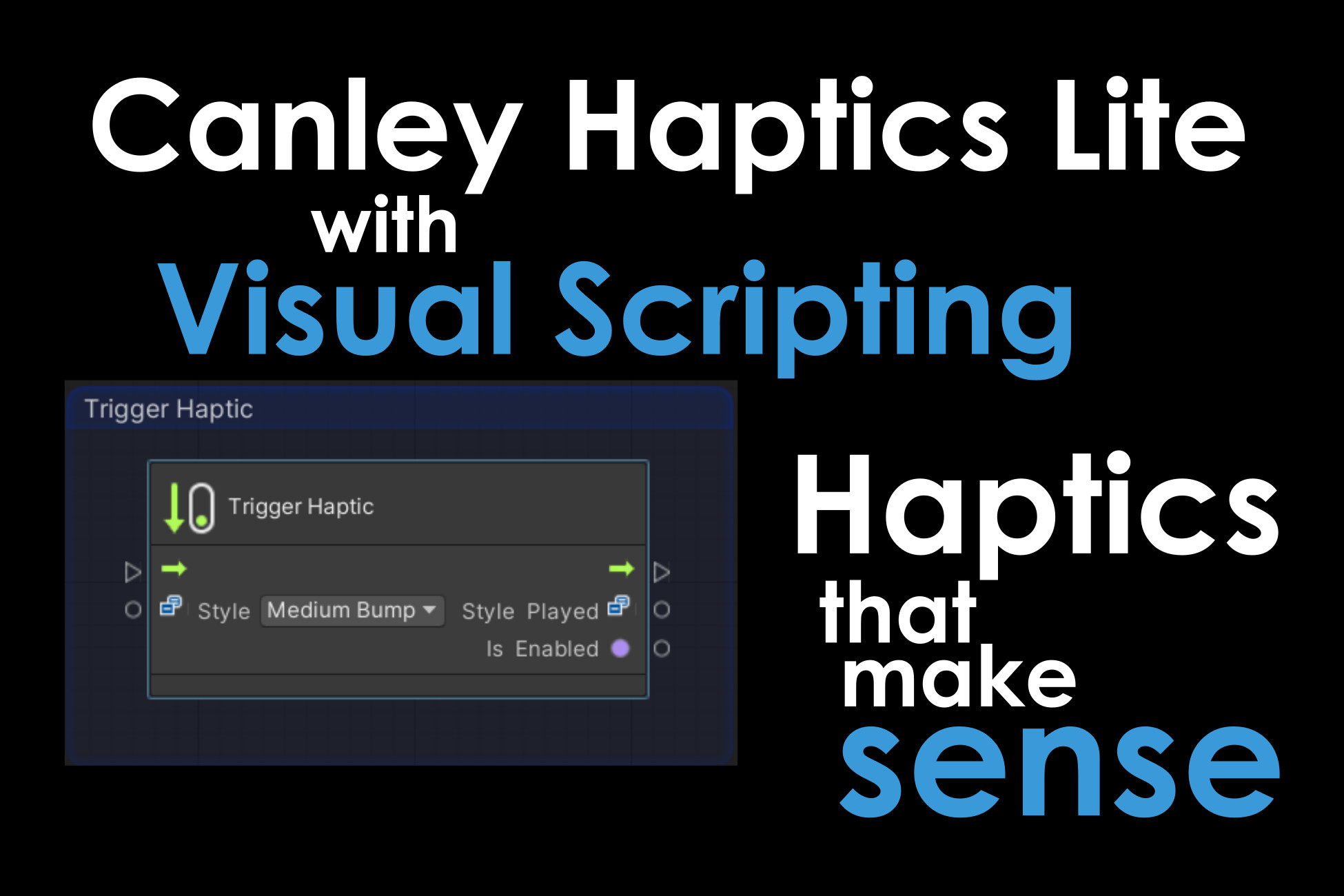 Canley Haptics Lite with Visual Scripting | Integration | Unity Asset Store