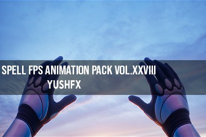 Spell FPS Animation Pack Vol.XXVIII