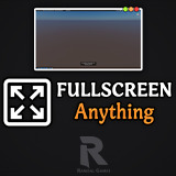 Fullscreen Anything