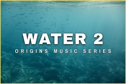 ORIGINS | Water Music 2