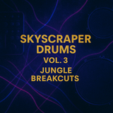 Skyscraper Drums Vol.3 – Jungle Breakcuts