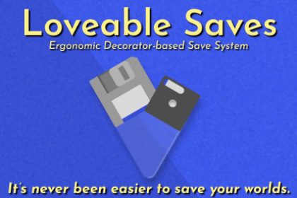 Loveable Saves – Decorator-based Save System