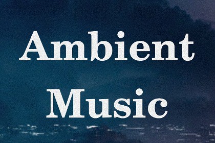 Ambient (Music Pack)