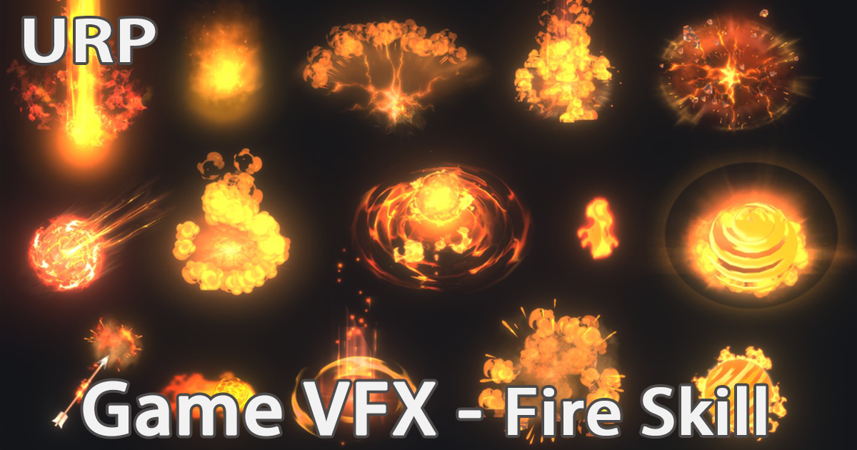 Game VFX - FireSkill Collection(URP) | Fire & Explosions | Unity Asset ...
