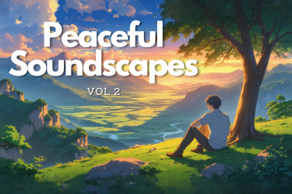 Relaxing & Inspiring Music Pack - Peaceful Soundscapes vol 2