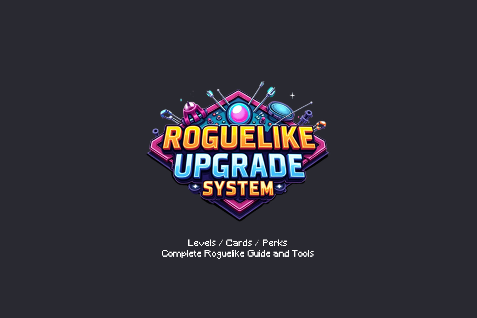RUS - Roguelike Upgrade System v1