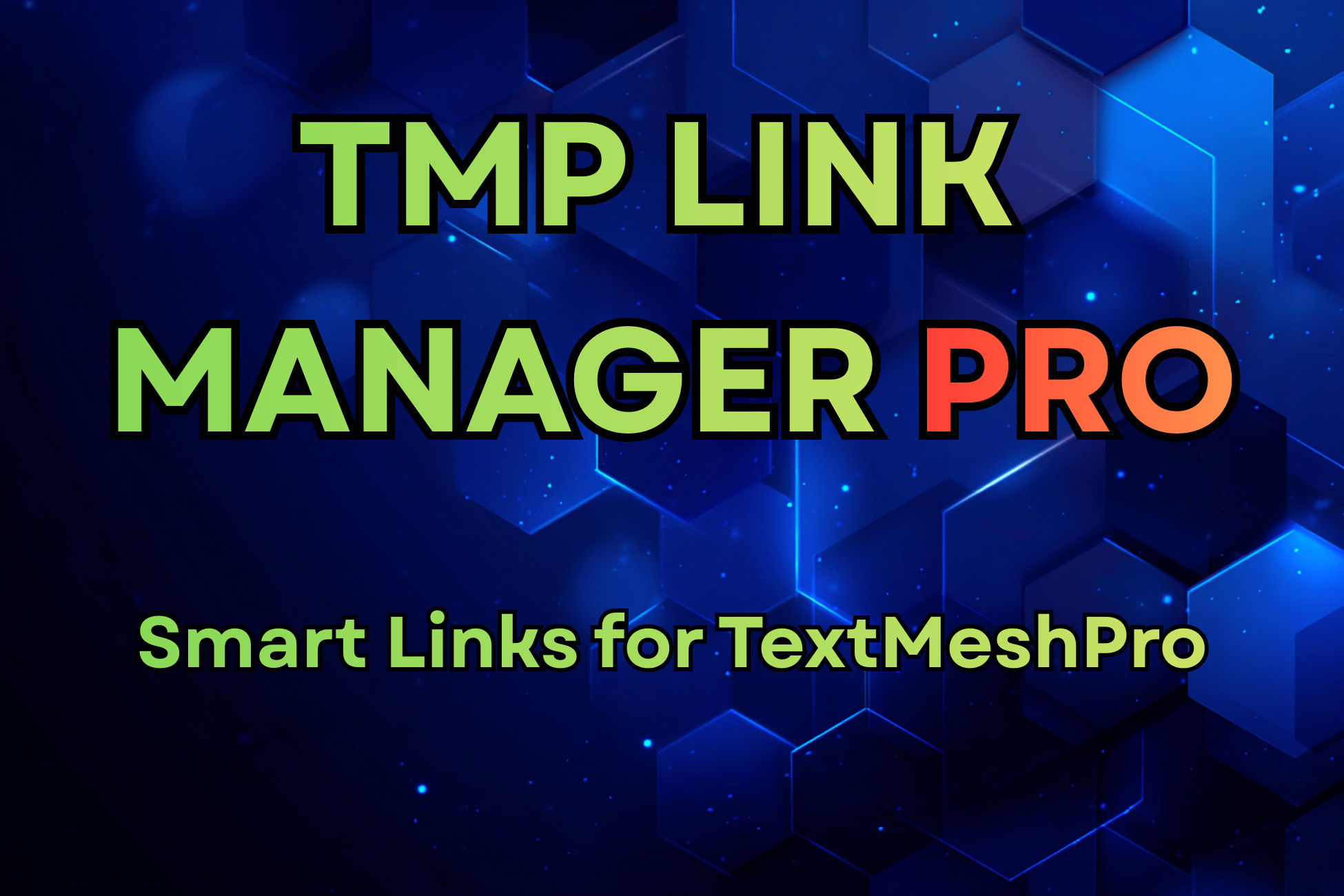 TMP Link Manager Pro | ユーティリティ ツール | Unity Asset Store