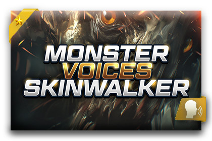 Monster Voices - Skinwalker