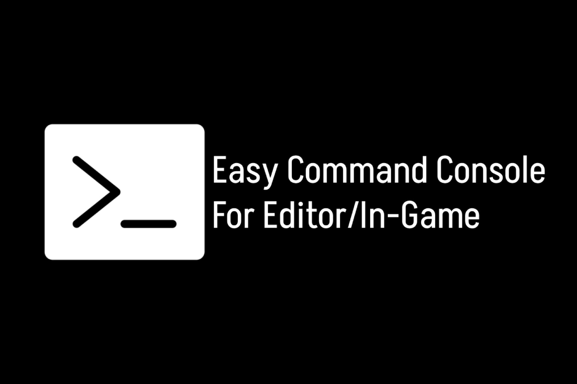 Easy Command Console(For Editor/In-Game) | Utilities Tools | Unity ...