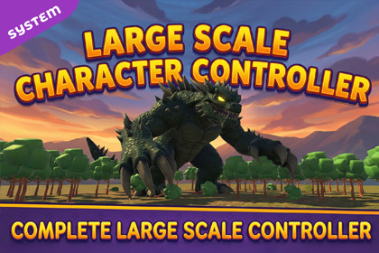 Large Scale Character Controller | Kaiju,Titan and Boss Movement System