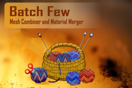 Batch Few | Mesh Combiner and Material Merger